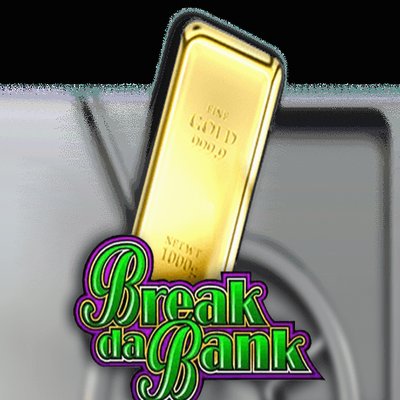 Break Da Bank